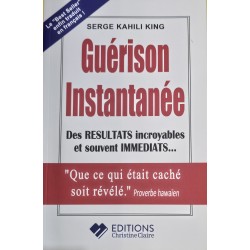 Guérison instantanée