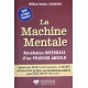 La Machine Mentale