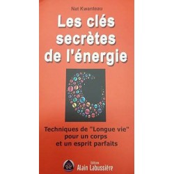 Les clés secrètes de l'énergie 