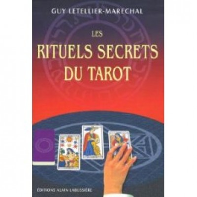 Les Rituels Secrets du Tarots 