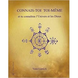 Connais-Toi Toi-Même et tu connaîtras l'Univers et les Dieux