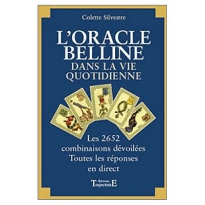 L'oracle de Belline dans la vie quotidienne 